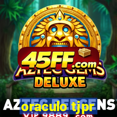 oraculo tjpr